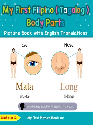cover image of My First Filipino (Tagalog) Body Parts Picture Book with English Translations
